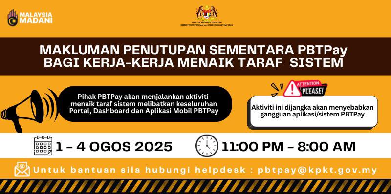 MAKLUMAN PENUTUPAN SEMENTARA PBTPAY BAGI KERJA-KERJA MENAIK TARAF SISTEM