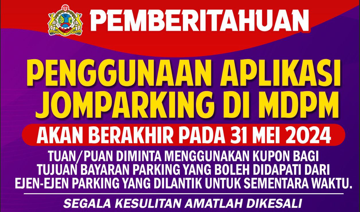 JOMPARKING KELANTANPAY%20AKAN%20BERAKHIR%20PADA%2031%20MEI%202024